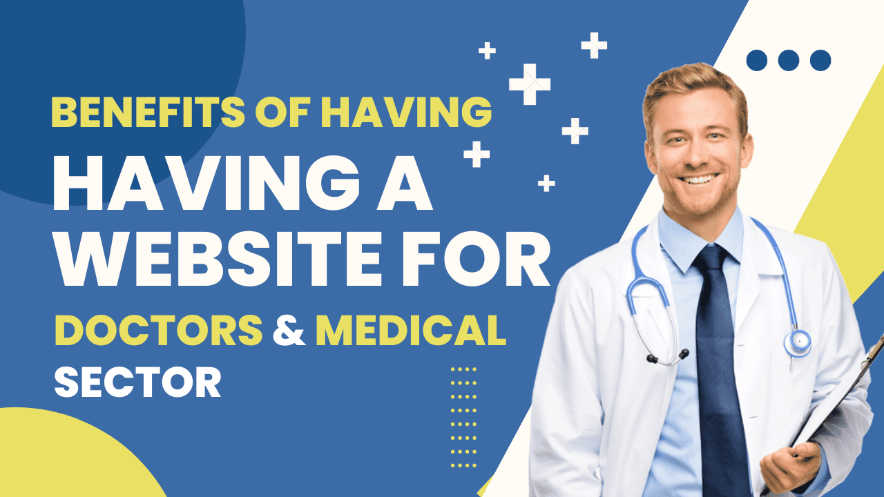 benefits-of-having-a-website-for-doctors-and-medical-sector-webengo