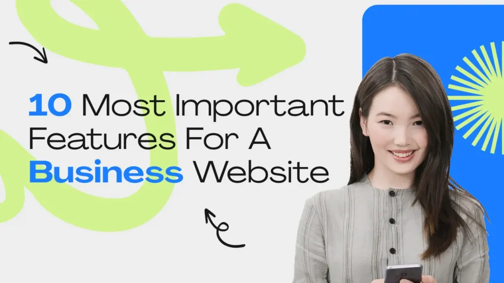 10 Most Important Features For A Business Website