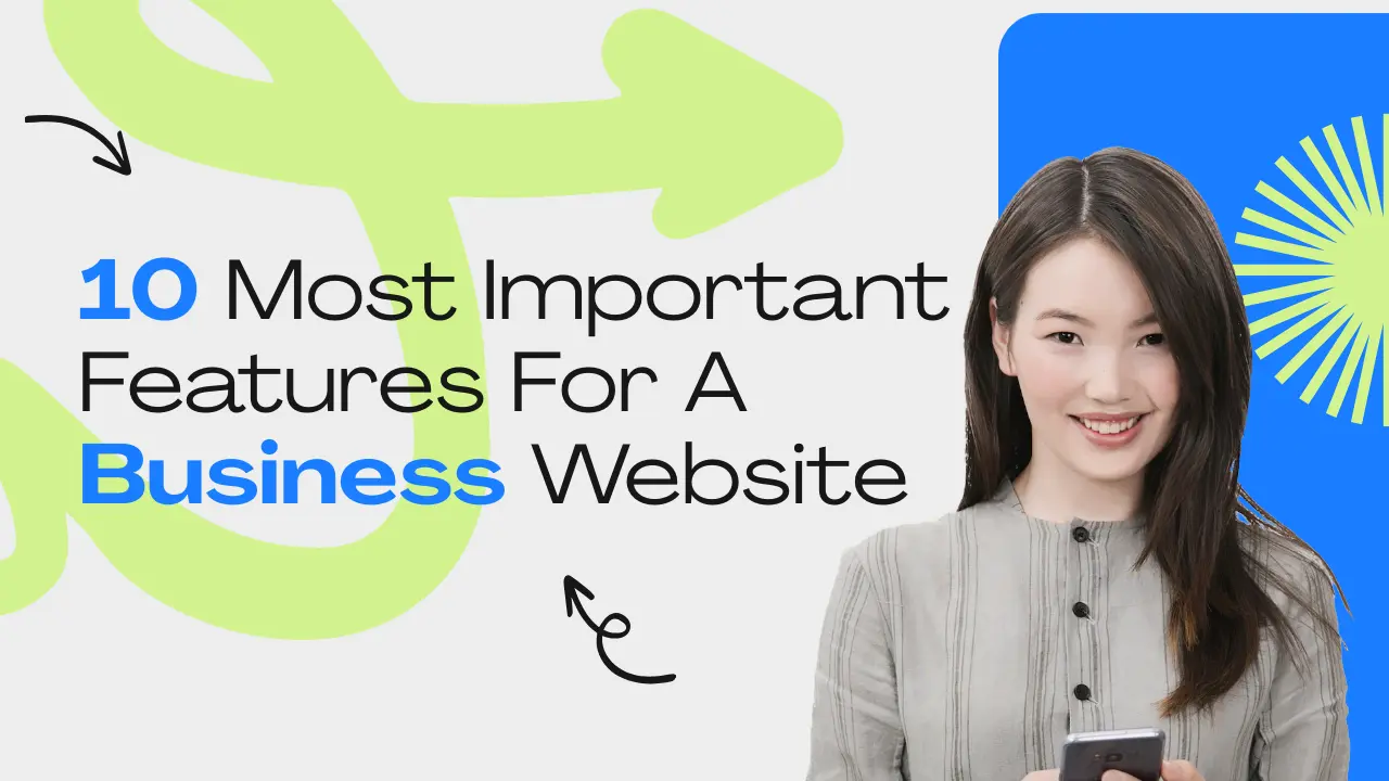 10 Most Important Features For A Business Website